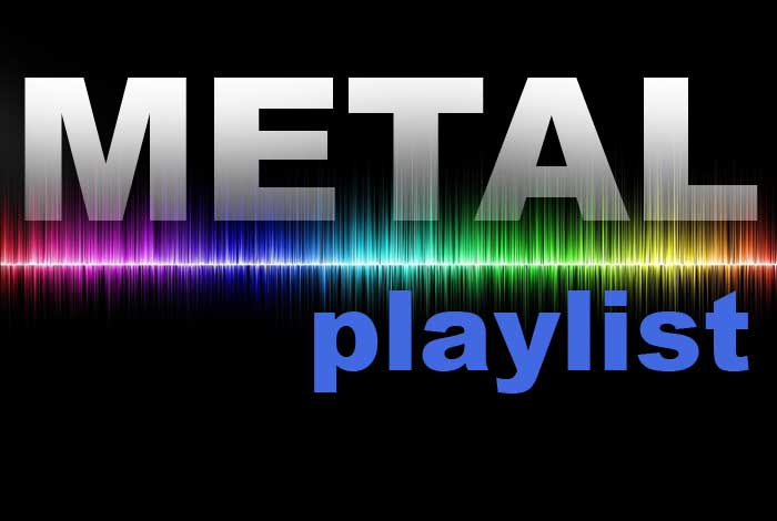 Metal playlist